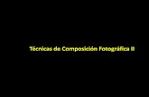 Técnicas de Composición Fotográfica II€¦ · Reglas de Oro de la Composición . La regla de los tercios La regla de los tercios consiste en dividir la imagen en tres tercios