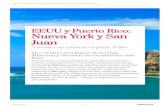 EEUU y Puerto Rico: Nueva York y San Juancdn.logitravel.com/contenidosShared/pdfcircuits/ES/logitravel/10003… · Conoce los lugares más emblemáticos de Nueva York y descubre todos