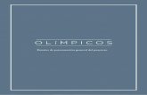 Dossier de presentación general del proyecto · Dossier de presentación general del proyecto. STORYLINE “Olímpicos” cuenta el proceso de preparación de algunos atletas uruguayos