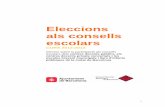 Eleccions als consells escolars - Barcelona€¦ · 9 ELECCIONS ALS CONSELLS ESCOLARS CURS 2012 - 2013 Informe sobre la participació als consells escolars dels centres ... Eleccions