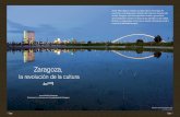 Zaragoza, - La Magia de Viajar · Zaragoza, la ciudad del cierzo y del agua, pero también la del pintor Goya, la del director surrealista Luis Buñuel, la del arte mudéjar y la