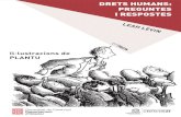 Drets humans: Preguntes i resPostes - Barcelona€¦ · Drets humans: preguntes i respostes Col·lecció Materials, 7 Primera edició catalana: abril 2011 Editat, amb l’acord de