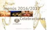 VALIDOS HASTA EL 31 DE DICIEMBRE DE 2017lacasagrande.es/wp-content/uploads/2016/11/Menus-Celebraciones-… · Salmorejo cordobés con huevo picado y crujiente de jamón ibérico Crema