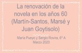 La renovación de la novela en los años 60 (Martín-Santos ...renovación+de+l… · ‐Últimas tardes con Teresa (1966) es su novela más importante dentro del experimentalismo.
