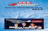 Guía de Huracanes en el 2013 - HEB.com · Hasta hoy, los huracanes que tocan tierra son una de las amenazas naturales más catastróficas que la costa de Texas enfrenta año con