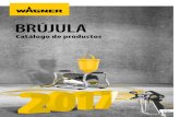 BRÚJULA - WAGNER Group · 2 1 Brújula paso a paso Brújula es una gran ayuda para navegar por la gran variedad de productos de WAGNER. Para poder encontrar rápidamente lo que necesita,