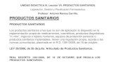 Profesor Antonio Ramos Carrillo. PRODUCTOS SANITARIOSpersonal.us.es/antonioramos/web/legislacion-gestion/temas/tema-07… · Productos Sanitarios, la cual se inscribirá en el registro
