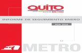 POA 2016 - Quito Metro · CUMPLIMIENTO POA 2016 – ENERO 2016 5.1 PRODUCTO 1.- MONITOREO Y CONTROL DE CONTRATOS FASE 2 La Fase 2 de la Primera Línea del Metro de Quito, comprende
