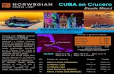 Cuba en Crucero desde Miami - Constant Contactfiles.constantcontact.com/41f59665601/7dca7e8a-33... · Disfruta un tranquilo paseo por el evocador Malecón y piérdase entre las fachadas