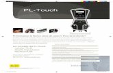 PL-Touch · 2018-12-10 · Láser Clase 2 / Dispositivo Clase ll (USA); 2a (EU) US PAT 6,013,096; US PAT 6,746,473 Para información adicional sobre patentes y patentes pendientes