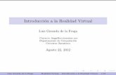 Introducción a la Realidad Virtual - CINVESTAVdelta.cs.cinvestav.mx/~fraga/Cursos/RealidadVirtual/2016/... · 2012-09-04 · Realidad Virtual Con realidad virtual se re ere a una