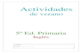 Actividades - EL BLOG DE 5º...Actividades de verano 5º Ed. Primaria Inglés NOMBRE: _____ CURSO: _____ 2 Complete the sentences, choosing the correct form of the verb in brackets.