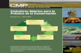 CMP · Práctica de la Conservación Versión 3.0 / Abril 2013 La Alianza para las Medidas de Conservación (CMP) es un consorcio de organizaciones de conservación cuya misión es