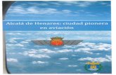 ejercitodelaire.defensa.gob.es...Alcalá de Henares: ciudad pionera en aviación . 3. Los lugares del 3.1. Los aeródromos. 4. Los protagonistas del Ejérc . Paracãidistas del Ejército