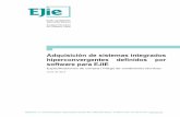 Adquisición de sistemas integrados hiperconvergentes definidos … · 2015-09-16 · Adquisición de sistemas integrados hiperconvergentes definidos por software para EJIE Especificaciones