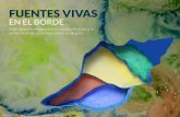 FUENTES VIVAS - bdigital.uexternado.edu.co · Educación Virtual. 2018. 1 1 recurso electrónico (varias páginas) : ilustraciones, gráficas, mapas. ISBN: 9789587900002 e-book 1.