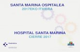 SANTA MARINA OSPITALEA - Osakidetza · 2019-05-23 · INCIDENCIAS PRESCRIPCIÓN 3.718 5.341 5.115. REHABILITACIÓN 2017 2016 2015 ALTAS 1 2 3 ... (creación equipo de trabajo caídas)