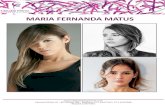 MARIA FERNANDA MATUS - CF Representaciones...RCN Crea: Taller Gesto Psicológico. Dirigido por César Badillo (Bogotá, Colombia 2013). RCN Crea: Taller de Voz. Dirigido por Magda