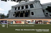 PLAN DE DESARROLLO INSTITUCIONAL VISION 2030 · El Plan de Desarrollo Institucional Visión 2030 de la Universidad de Guadalajara contiene los lineamientos que marcarán el futuro
