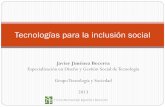 Tecnologías para la inclusión social...Importancia de la relación ITS para la innovación y competitividad. Regional Toma de decisiones, diseño, gestión y desarrollo de tecnología