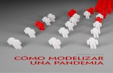EPIDEMIOLOGÍA MATEMÁTICA Cómo modelizar una pandemiascifunam.fisica.unam.mx/mir/corona19/53555.pdf · 54 INVESTIGACIÓN Y CIENCIA, mayo 2020 PÁGINAS ANTERIORES: G ETT y Im AGES