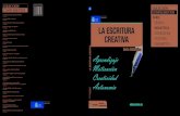 La Escritura - educacionyfp.gob.es6867040e-e... · atractivas, novedosas y motivadoras conduce a un aprendizaje acelerado, desinhibido, donde se estimula la creatividad, el trabajo