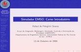 Simulador EMSO: Curso Introdutório · Author: Rafael de Pelegrini Soares Created Date: 10/13/2006 1:41:49 PM