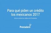 Para que piden crédito los mexicanos 2017 · 2014-Q1 2014-Q2 2014-Q3 2014-Q4 2015-Q1 2015-Q2 2015-Q3 2015-Q4 2016-Q1 2016-Q2 2016-Q3 2016-Q4 Intereses pagados a los prestamistas