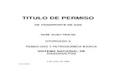 TITULO DE PERMISO - Quorum...1.14 Sistema Nacional de Gasoductos (SNG o Sistema): El conjunto de ductos, compresores, reguladores, medidores y otros equipos que utiliza el permisionario