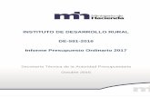 INSTITUTO DE DESARROLLO RURAL DE-591-2016 Informe ... · DE-591-2016 Informe Presupuesto Ordinario 2017 Secretaría Técnica de la Autoridad Presupuestaria Octubre 2016 . DE-591-2016