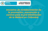 Iniciativa de fortalecimiento de la promoción, prevención ... · Mortalidad por malaria en Colombia 2003-2013 . 2013 . Municipios con el 80% de la carga de malaria en Colombia .