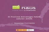 Proyectos premiados...1 1. Presentació1. Presentación de los n de los n de los III IIIIII III Premios Premios Estrategia NAOSEstrategia NAOS, edición , edición, edición 200 200