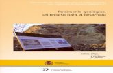 Patrimonio geológico, un recurso para el desarrollo€¦ · Geología divulgación 2. Patrimonio geológico 3. Conservación 4. Recurso natural 5. Inventario 6. España I. Vegas,