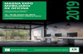 MAGNA EXPO MOBILIARIO DE OFICINA - hfmexico.mx€¦ · Magna Expo Mobiliario de Oﬁcina se lleva a cabo de manera paralela con Magna Expo Mobiliario e Interiores y Magna Expo Mueblera