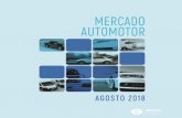INFORME MERCADO AUTOMOTOR AGOSTO · 2018-09-11 · 4 INFORME MERCADO AUTOMOTOR – AGOSTO 2018 Mercado de Camiones: 1. Durante el mes de agosto se comercializaron 1.062 unidades nuevas,