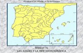 Bloque IV LAS AGUAS Y LA RED HIDROGRÁFICA · TEMA 6. LAS AGUAS Y LA RED HIDROGRÁFICA. 1. Los regímenes fluviales 2. La red fluvial de España 3. Uso y aprovechamiento de las aguas.
