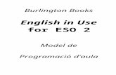 English in Use 2 Model de programació d’aula …€¦ · Web viewSB, p. 91 4, 5, 8 Aprendre l’ús i formació de frases amb temps de futur per fer prediccions o plans futurs.