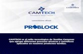 CAMTECH es el sello tecnológico de Textiles Camones que … · 2020-05-04 · una solución diferente y única en el mercado de mascarillas faciales, a través de PROBLOCK nuestra