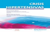 CRISIS HIPERTENSIVAS - Univermedios...Las crisis hipertensivas se diferencian según su pronóstico y manejo, tanto diagnóstico como terapéutico. Una urgen-cia hipertensiva es una