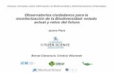 Observatorios ciudadanos para la monitorización de la ... · Principios de Ciencia Ciudadana: 2 de 10 2. Los proyectos de ciencia ciudadana producen un resultado científico nuevo,