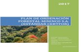 PLAN DE ORDENACIÓN FORESTAL MININCO S.A. (ESTÁNDAR … En 1979, se traspasan las actividades forestales de CMPC a una empresa especializada en el tema, Forestal Mininco S.A., la