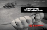 Compromís transformador - Estructura · 2020-06-08 · Treball en Xarxa i Coordinaci ... de la generositat per part de socis i donants, de la co-munitat cristiana i de la societat