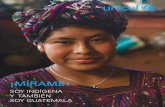 ¡MÍRAME! - FILAC · 2019-07-08 · Un vistazo a mi situación actual Guatemala es un país que a su megadiversidad natural une un rostro multiétnico, pluricultural y plurilingüe,