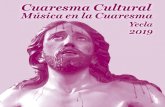 Cuaresma Cultural - Fiestas de Yecla · 2019-03-08 · Agrupación Musical Oración del Huerto Baílica la ria Sábado 30 19:00 h. Sábado 30 19:30 h. Actuación musical del cuarteto