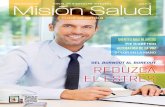 Año 3 No. 29 - ::: Misión Salud ::: Mision Salud, Articulos de Salud ...misionsalud.com/wp-content/uploads/2018/06/REVISTA-MISION-SAL… · El túnel del carpo es una región anatómica