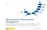 Acceso Remoto Seguro - SPJ-USO · 2020-04-21 · 27/03/2020 Acceso Remoto Seguro - Guía Rápida de Acceso a INFOREG desde Comunidades Autónomas Transferidas 3 4. En la sección