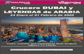 LEYENDAS de ARABIA · Crucero DUBAI y 24 Enero al 01 Febrero de 2020 Vuelos, traslados, guía acompañante desde Zaragoza, seguro y T.I. a bordo LEYENDAS de ARABIA