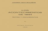 Los Acontecimientos de 1851 - Biblioteca Enrique B - LOS...El optimismo de 1851 El año de 1851 amaneció para Nicaragua lleno del más gran de optimismo. Mucho se había divagado
