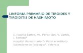 LINFOMA PRIMARIO DE TIROIDES Y TIROIDITIS DE HASHIMOTO · CASO CLÍNICO Mujer, 53 a Tiroiditis autoinmune desde hace 4 años con hipotiroidismo subclínico – Ac Antiperoxidasa (2009):