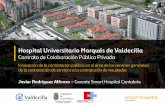 Presentación de PowerPoint · hospital Cantabrûa sc SERVICIO CÁNTABRO DE SALUD GOBIERNO de CANTABRIA Consejería de Sanidad y Asuntos sociales Valdecilla Hospital Universitario
